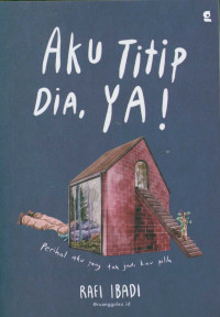 Image of Aku titip dia, ya !