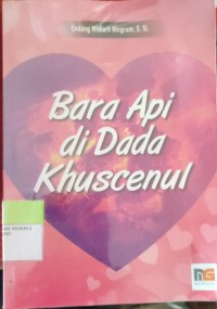 Image of Bara api di Dada Khuscenul