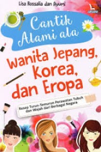 Image of Cantik alami Ala Wanita Jepang, Korea dan Eropa
