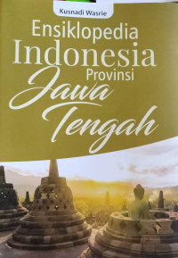 Image of Ensiklopedia Indonesia Provinsi Jawa Tengah