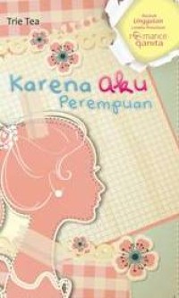 Image of Karena Aku Perempuan