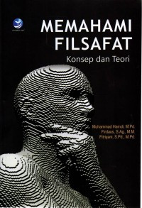 Image of Memahami Filsafat :Konsep dan Teori