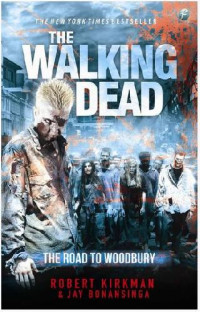 Image of The Walking Dead: The Road to Woodbury